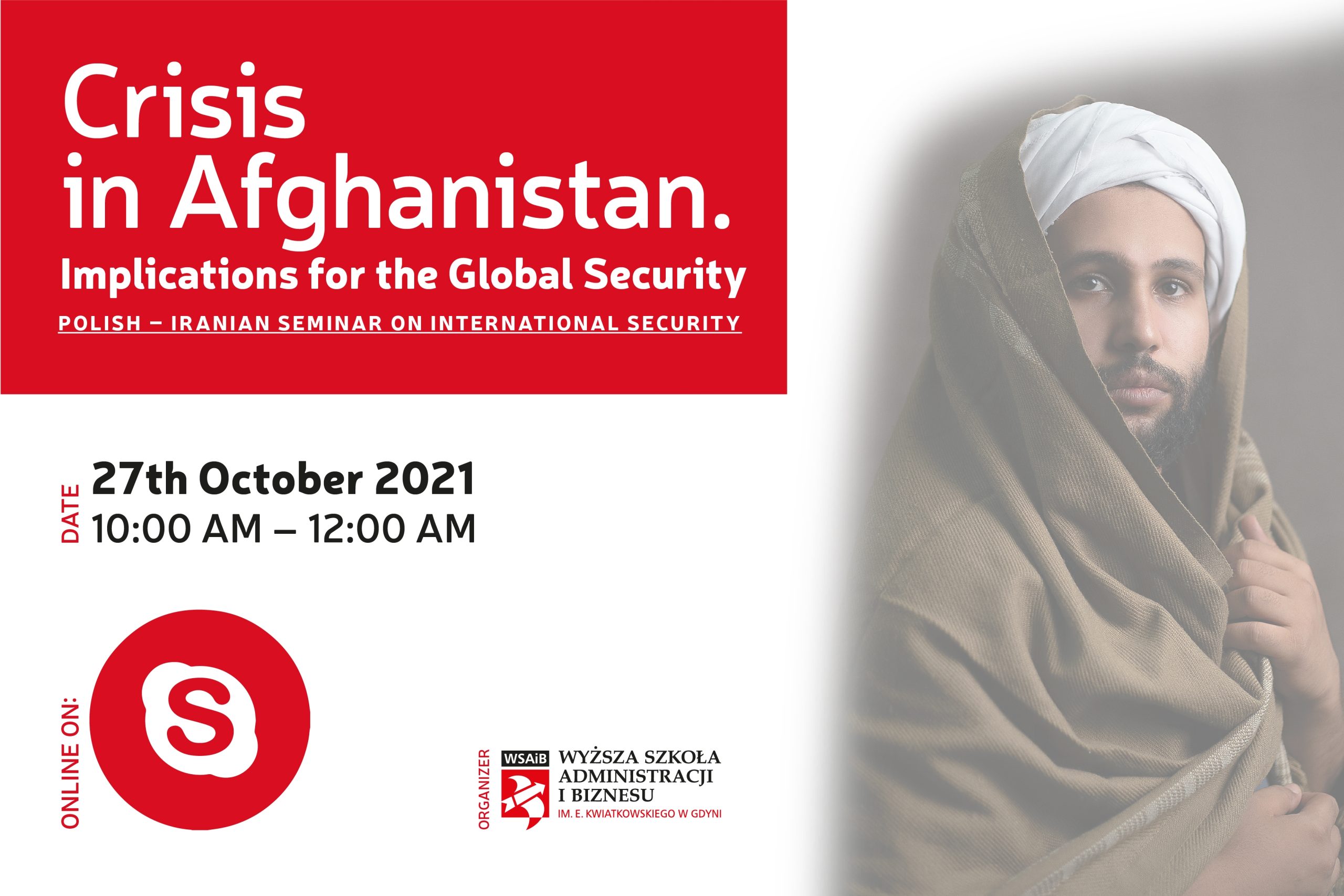 Seminarium: Crisis in Afghanistan. Implications for the Global Security
