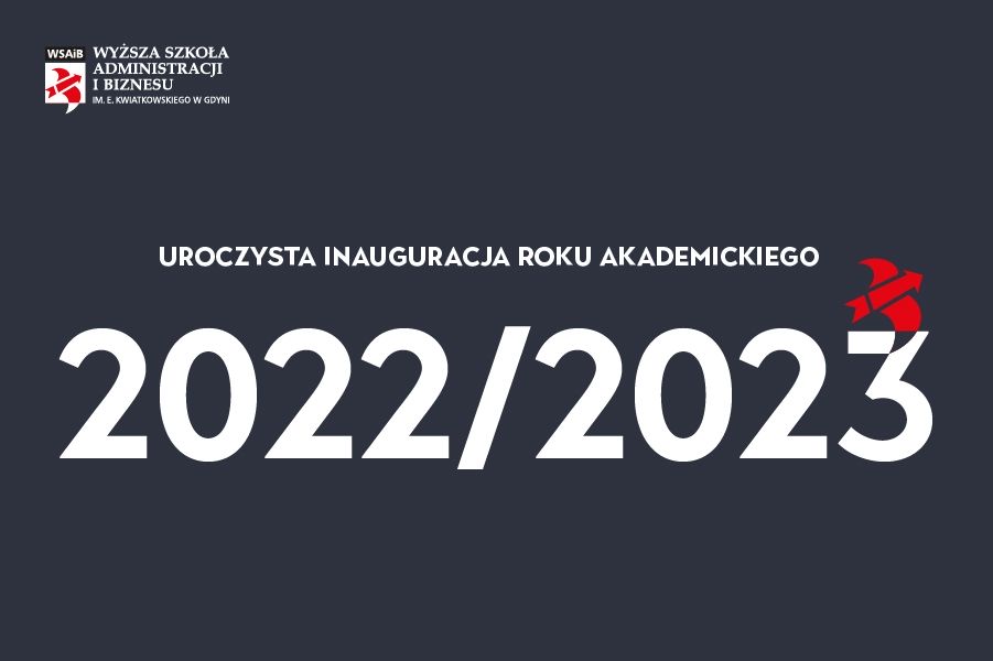 UROCZYSTA INAUGURACJA ROKU AKADEMICKIEGO 2022/2023